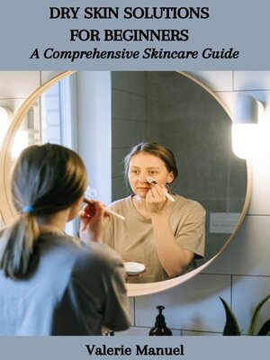 cover image of DRY SKIN SOLUTIONS FOR BEGINNERS